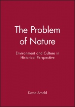 The Problem of Nature: Environment and Culture in Historical Perspective - ISBN 9780631190219