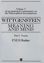 Wittgenstein: Meaning and Mind, Volume 3 of an Analytical Commentary on the Philosophical Investigations, Part II: Exegesis §§243–247 - ISBN 9780631190646