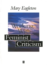 Working with Feminist Criticism - ISBN 9780631194422