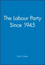 The Labour Party Since 1945 - ISBN 9780631196556