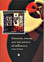 Feminism, Theory and the Politics of Difference - ISBN 9780631198239