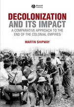 Decolonization and its Impact: A Comparitive Approach to the End of the Colonial Empires - ISBN 9780631199687