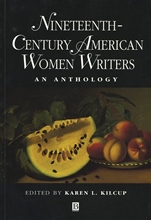 Nineteenth–Century American Women Writers: An Anthology - ISBN 9780631199861