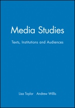 Media Studies: Texts, Institutions and Audiences - ISBN 9780631200277