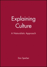Explaining Culture: A Naturalistic Approach - ISBN 9780631200451