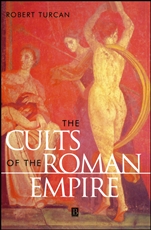 The Cults of the Roman Empire - ISBN 9780631200475