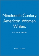 Nineteenth–Century American Women Writers: A Critical Reader - ISBN 9780631200543