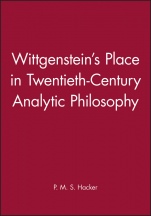 Wittgensteins Place in Twentieth–Century Analytic Philosophy - ISBN 9780631200994