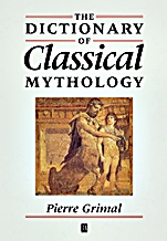 The Dictionary of Classical Mythology - ISBN 9780631201021