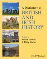 A Dictionary of British and Irish History - ISBN 9780631201557
