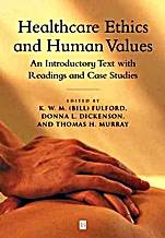 Healthcare Ethics and Human Values: An Introductory Text with Readings and Case Studies - ISBN 9780631202240