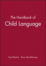 The Handbook of Child Language - ISBN 9780631203124