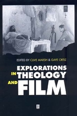 Explorations in Theology and Film: An Introduction - ISBN 9780631203568