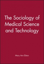 The Sociology of Medical Science and Technology - ISBN 9780631204473