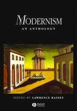 Modernism: An Anthology - ISBN 9780631204497