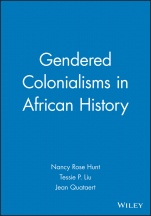 Gendered Colonialisms in African History - ISBN 9780631204763