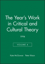 The Years Work in Critical and Cultural Theory Volume 4: 1994 - ISBN 9780631205234