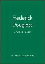 Frederick Douglass: A Critical Reader - ISBN 9780631205784
