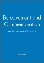 Bereavement and Commemoration: An Archaeology of Mortality - ISBN 9780631206132