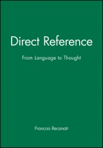 Direct Reference: From Language to Thought - ISBN 9780631206347