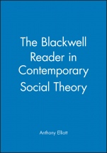 The Blackwell Reader in Contemporary Social Theory - ISBN 9780631206507