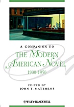 A Companion to the Modern American Novel, 1900 – 1950 - ISBN 9780631206873