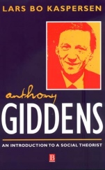 Anthony Giddens: An Introduction to a Social Theorist - ISBN 9780631207337