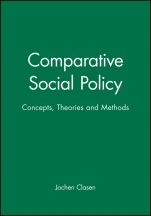 Comparative Social Policy: Concepts, Theories and Methods - ISBN 9780631207733