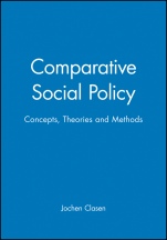 Comparative Social Policy: Concepts, Theories and Methods - ISBN 9780631207740
