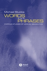 Words and Phrases: Corpus Studies of Lexical Semantics - ISBN 9780631208334
