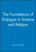 The Foundations of Dialogue in Science and Religion - ISBN 9780631208549