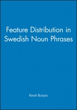 Feature Distribution in Swedish Noun Phrases - ISBN 9780631208716
