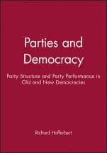 Parties and Democracy: Party Structure and Party Performance in Old and New Democracies - ISBN 9780631209300