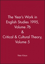 The Years Work in English Studies 1995, Volume 76 & Critical & Cultural Theory Volume 5 - ISBN 9780631210009