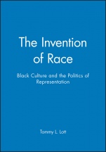 The Invention of Race: Black Culture and the Politics of Representation - ISBN 9780631210191
