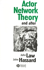 Actor Network Theory and After - ISBN 9780631211945