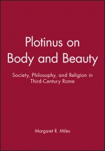 Plotinus on Body and Beauty: Society, Philosophy, and Religion in Third–Century Rome - ISBN 9780631212751