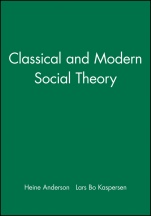 Classical and Modern Social Theory - ISBN 9780631212874