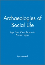 Archaeologies of Social Life: Age, Sex, Class Etcetra in Ancient Egypt - ISBN 9780631212997