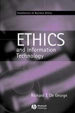The Ethics of Information Technology and Business - ISBN 9780631214243