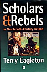 Scholars and Rebels: In Nineteenth–Century Ireland - ISBN 9780631214465