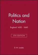 Politics and Nation: England 1450 – 1660 - ISBN 9780631214595