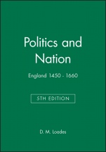 Politics and Nation: England 1450 – 1660 - ISBN 9780631214601
