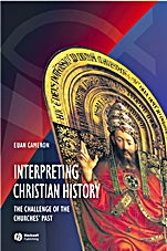 Interpreting Christian History: The Challenge of the Churches Past - ISBN 9780631215226
