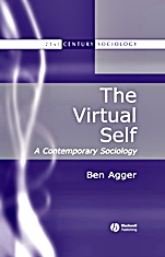The Virtual Self: A Contemporary Sociology - ISBN 9780631216483