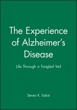 The Experience of Alzheimers Disease: Life Through a Tangled Veil - ISBN 9780631216650