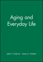 Aging and Everyday Life - ISBN 9780631217084