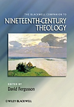 The Blackwell Companion to Nineteenth–Century Theology - ISBN 9780631217183
