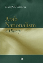 Arab Nationalism: A History Nation and State in the Arab World - ISBN 9780631217299