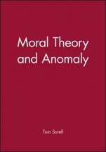 Moral Theory and Anomaly - ISBN 9780631218340